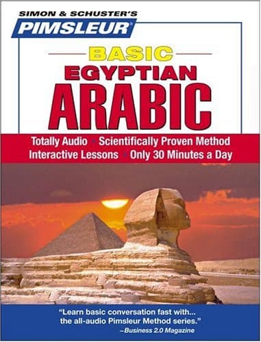 Pimsleur Arabic (Egyptian) Basic Course - Level 1 Lessons 1-10 CD: Learn to Speak and Understand Egyptian Arabic with Pimsleur Language Programs