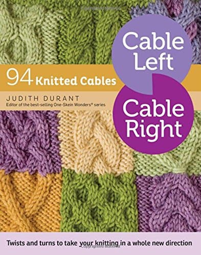 Cable Left, Cable Right: 94 Knitted Cables