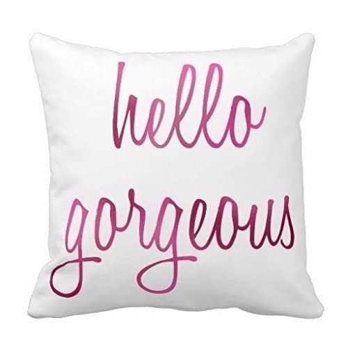 hello gorgeous throw pillow case