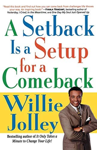 A Setback Is a Setup for a Comeback