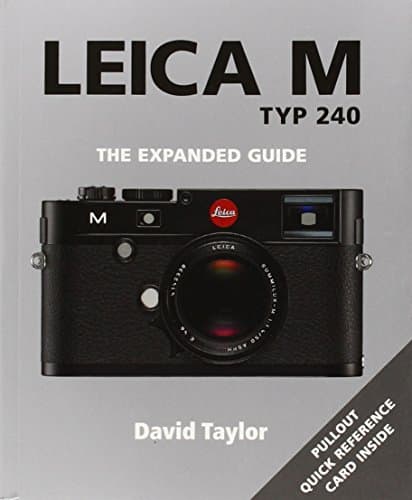 Leica M (The Expanded Guide)