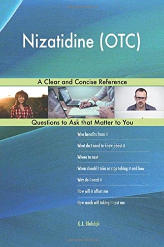 Nizatidine (OTC); A Clear and Concise Reference