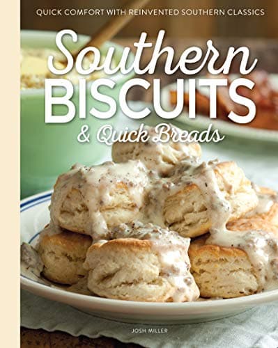 Southern Biscuits & Quick Breads
