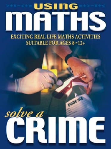 Solve A Crime (Using Maths) Paperback – 19 Aug 2004