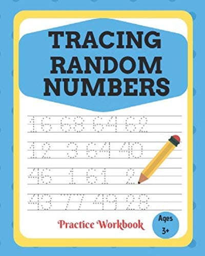 Tracing Random Numbers Practice Workbook: Learn To Trace Numbers 1-100 Paperback – 16 Jul 2019
