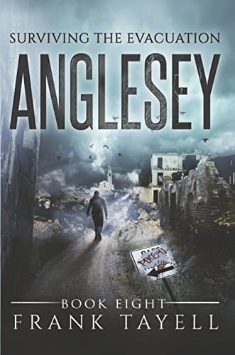 Surviving The Evacuation, Book 8: Anglesey