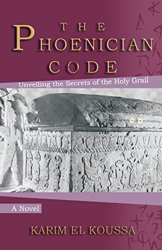 The Phoenician Code Paperback – October 22, 2011