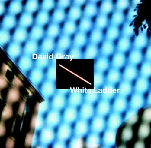 White Ladder by David Gray