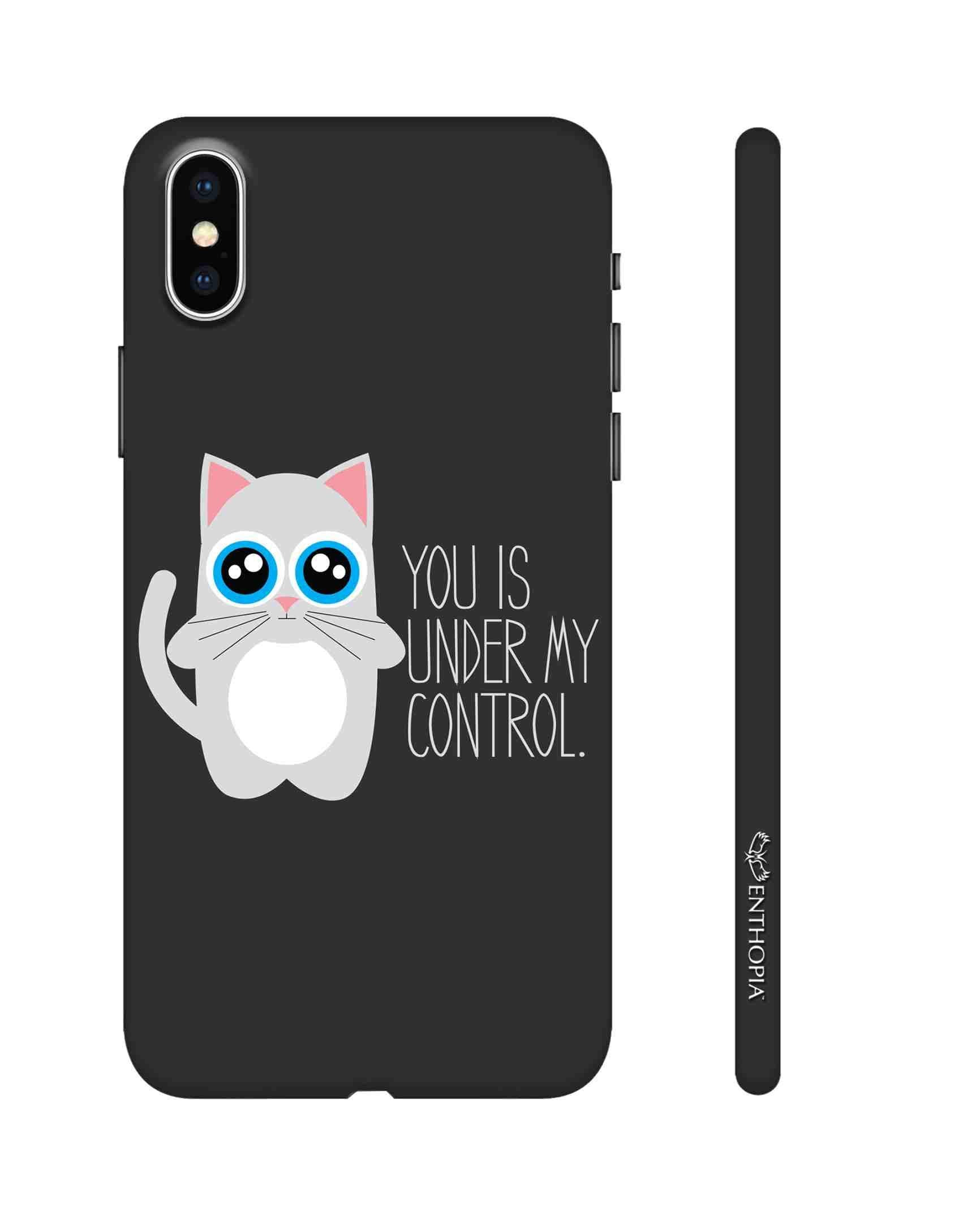 Enthopia Designer Hardshell Case Under My Control Back Cover for Apple iPhone Xs Max