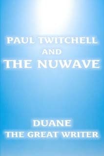 PAUL TWITCHELL AND THE NUWAVE