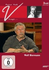 PETER VOß FRAGT...WOLF BIERMANN