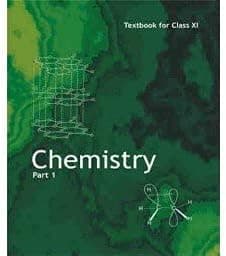 NCERT Chemistry Part I (English medium) for Class 11th – 2025-26 Edition Paperback – 1 January 2019