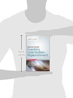 WILEY Demand-Driven Inventory Optimization and Replenishment: Creating a More Efficient Supply Chain