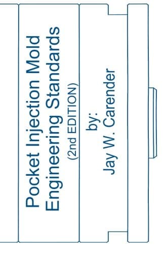 Pocket Injection Mold Engineering Standards