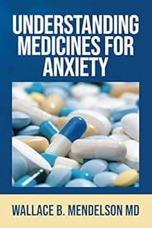 Understanding Medicines for Anxiety Paperback – June 24, 2019