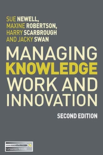 Managing Knowledge Work and Innovation 2nd Edition