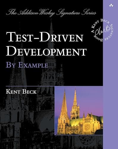 Test Driven Development: By Example (Addison-Wesley Signature Series (Beck))