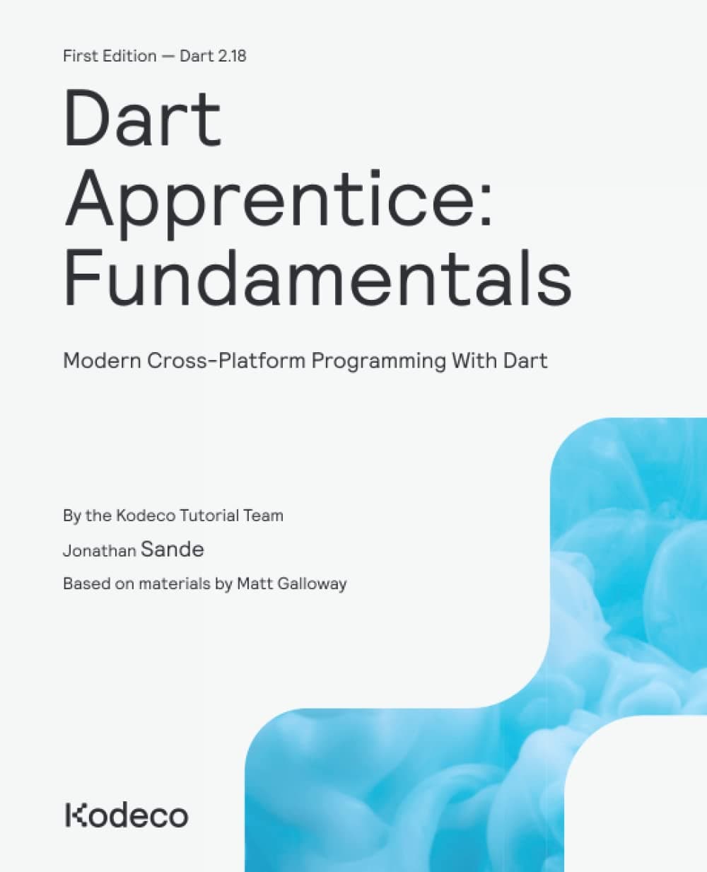 Dart Apprentice: Fundamentals (First Edition): Modern Cross-Platform Programming With Dart Paperback – 1 November 2022