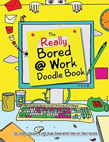 Really Bored at Work Doodle Book