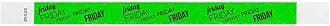 WristCo Friday Neon Green Tyvek Wristbands for Events - 500 Count ¾” x 10” - Waterproof Recyclable Comfortable Tear Resistant Paper Bracelets Wrist Bands for Concerts Festivals Admission Party