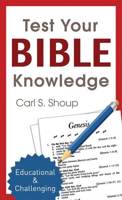 TEST YOUR BIBLE KNOWLEDGE