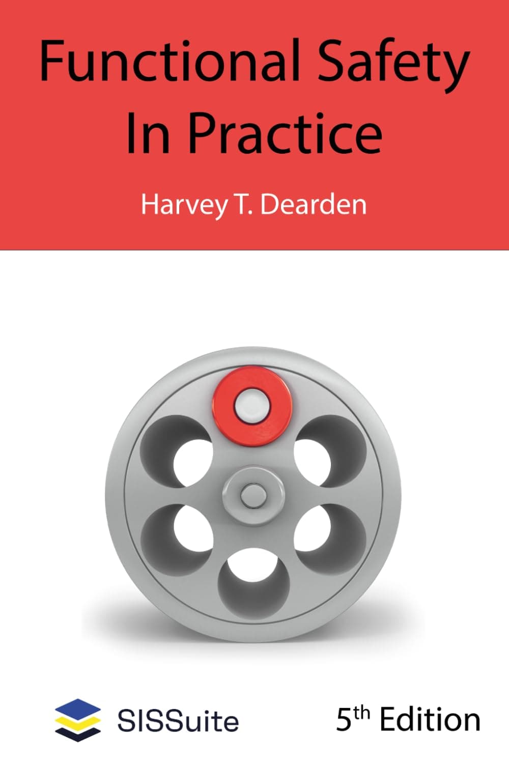 Functional Safety In Practice 5th Ed.
