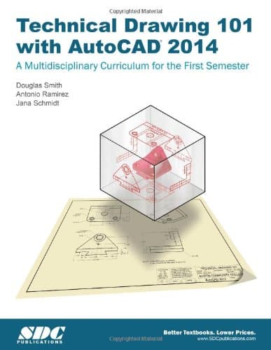 Technical Drawing 101 with AutoCAD 2014 3rd Edition