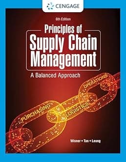 Principles of Supply Chain Management: A Balanced Approach
