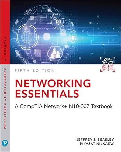 Networking Essentials: A CompTIA Network+ N10-007 Textbook (Pearson It Cybersecurity Curriculum (Itcc))