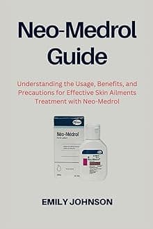 Neo-Medrol Guide: Understanding the Usage, Benefits, and Precautions for Effective Skin Ailments Treatment with Neo Medrol (Health and wellness enhancers)