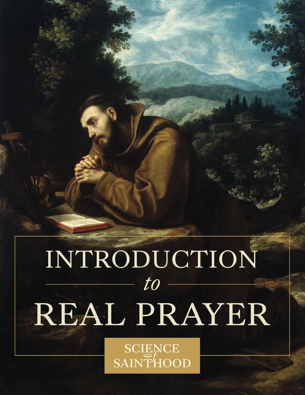 Introduction to Real Prayer