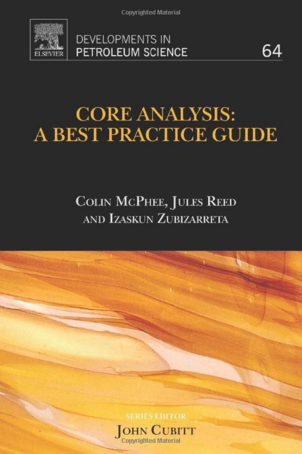 Elsevier Core Analysis: A Best Practice Guide (Volume 64)