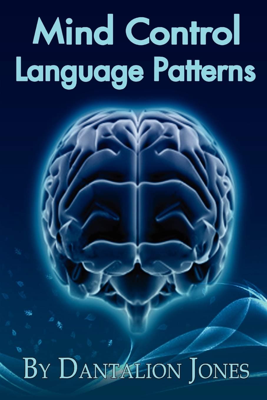Mind Control Language Patterns