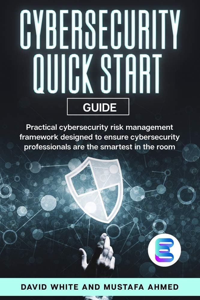 Cyber Security: ESORMA Quick Start Guide: Enterprise Security Operations Risk Management Architecture for Cyber Security Practitioners