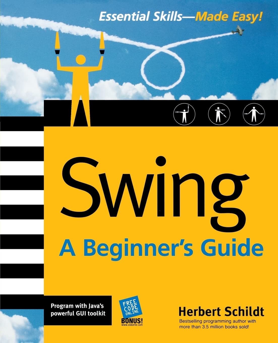Swing: A Beginner's Guide 1st Edition