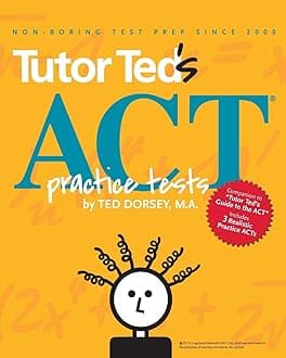 Tutor Ted's ACT Practice Tests