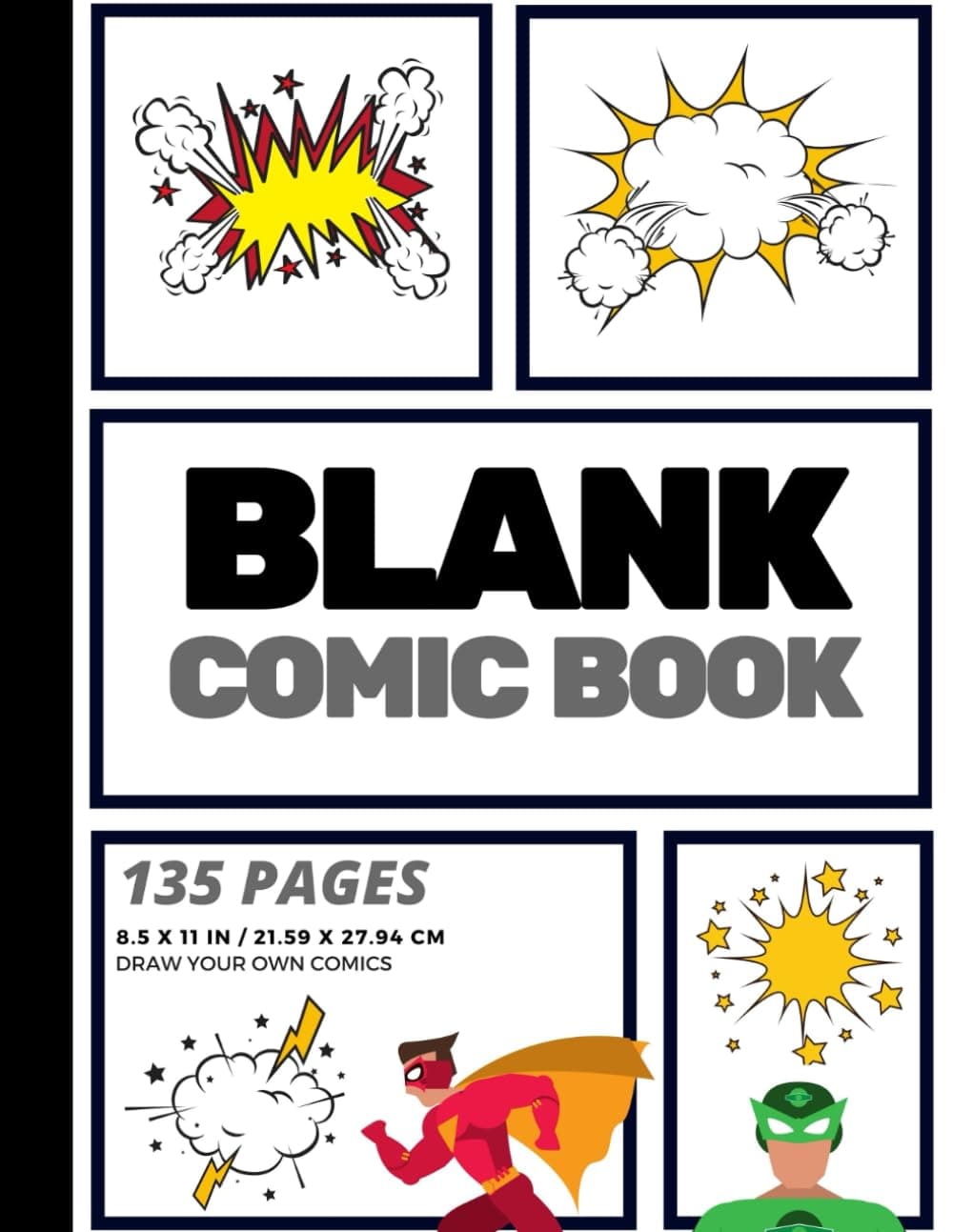 Blank Comic Book: Create Your Own Comic Strip, Blank Comic Panels, 135 Pages, Gray (Large, 8.5 x 11 in.) (Action Comics)