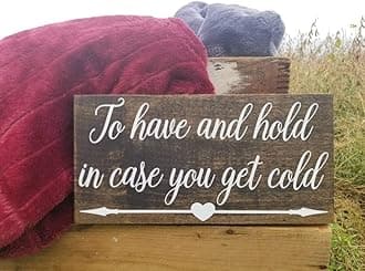 Diuangfoong Wedding Sign to Have and Hold in Case You Get Cold