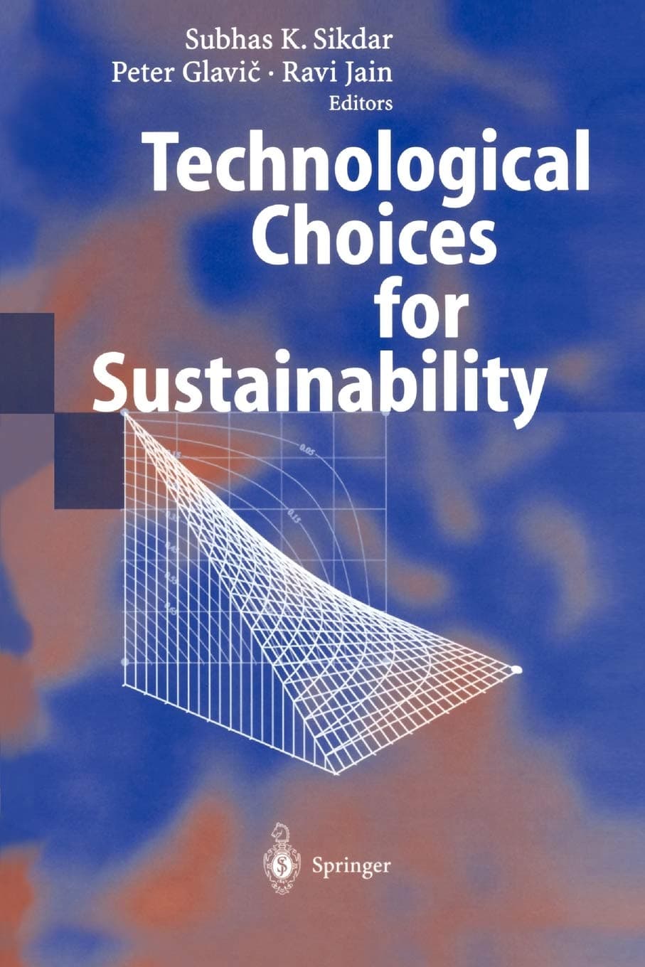 Technological Choices for Sustainability