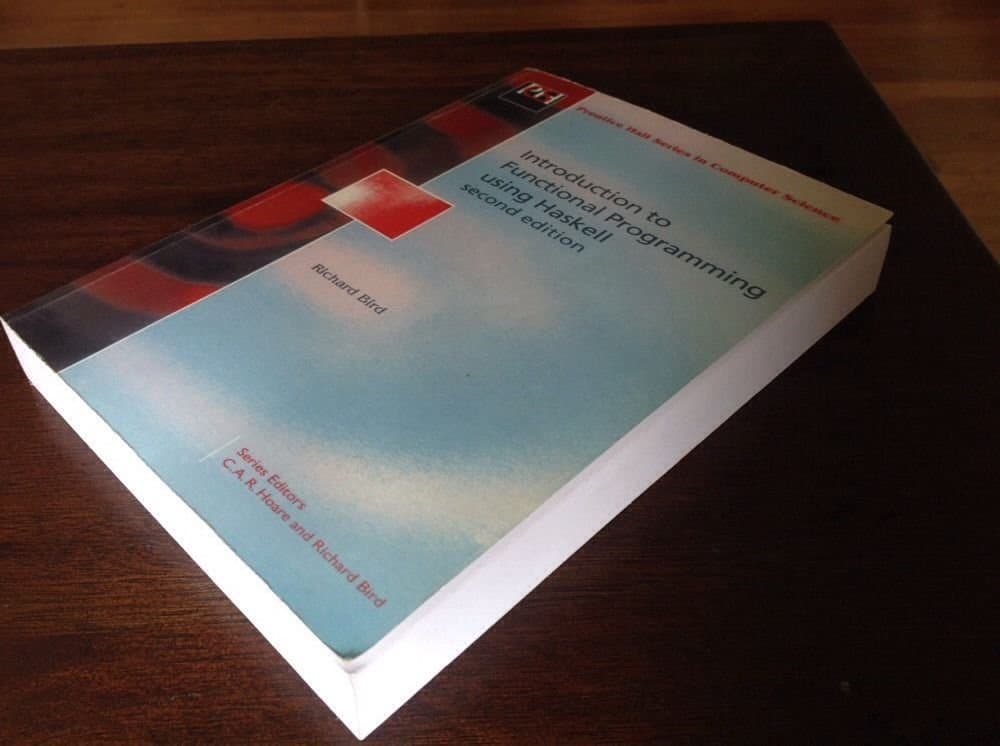 Introduction to Functional Programming using Haskell (2nd Edition)