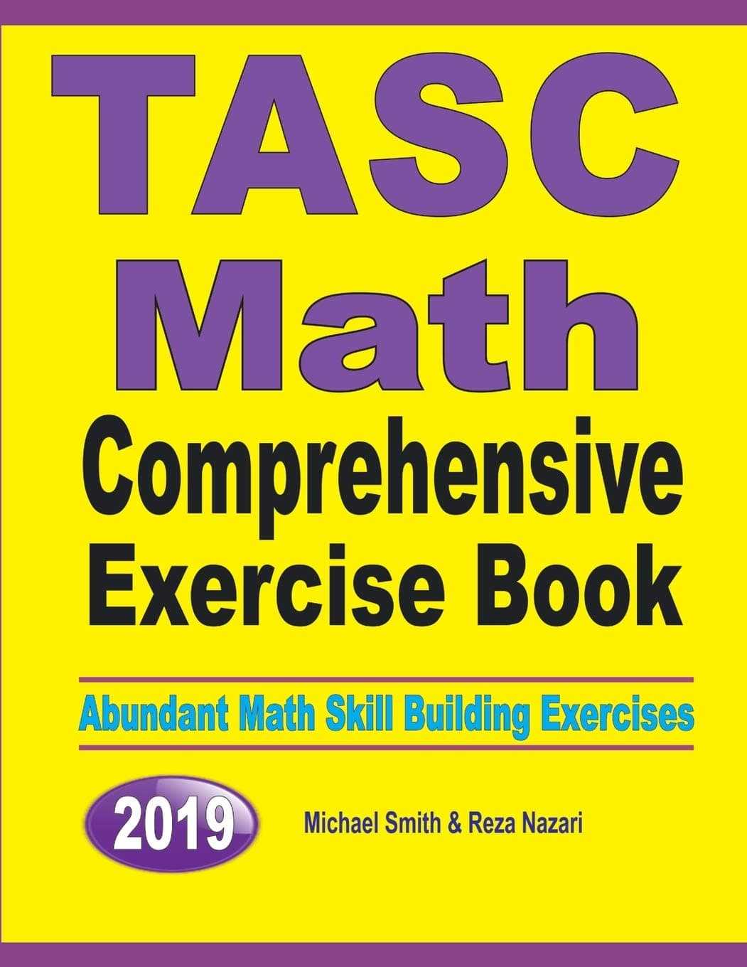 Michael SmithTASC Math Comprehensive Exercise Book: Abundant Math Skill Building Exercises
