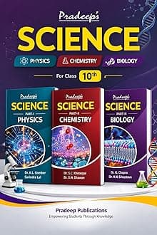 Pradeep's Science Physics, Chemistry, Biology Part - I to III for Class 10 - Examination 2026-27 (Set of 3 Books)