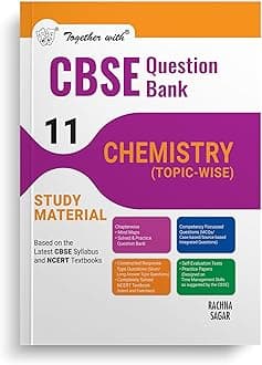 Together with Cbse Question Bank Class 11 Chemistry for 2025 Exam