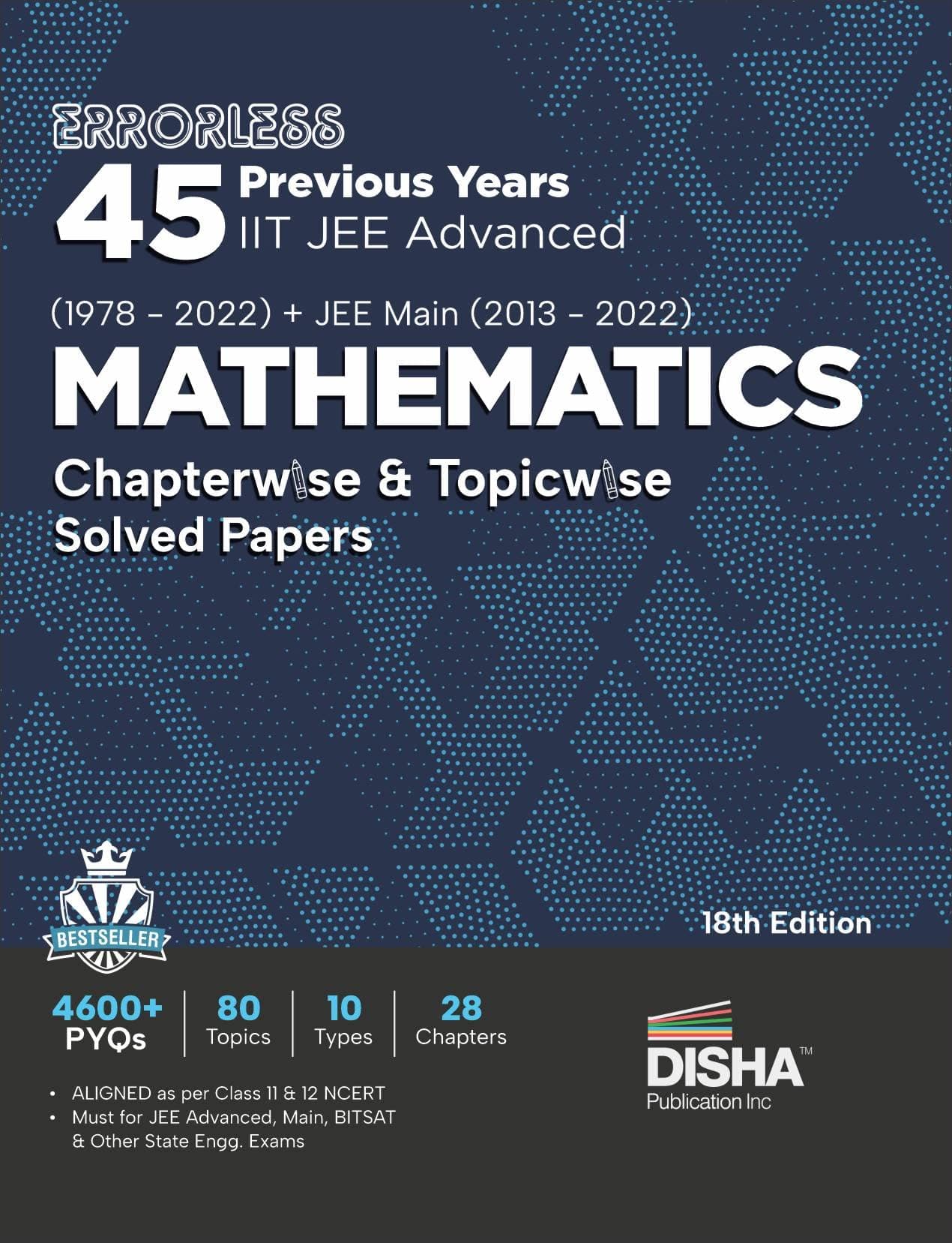Errorless 45 Previous Years Iit Jee Advanced (19782022) + Jee Main (20132022) Mathematics Chapterwise & Topicwise Solved Papers 18th Edition | Pyq ... with 100% Detailed Solutions for Jee 2023