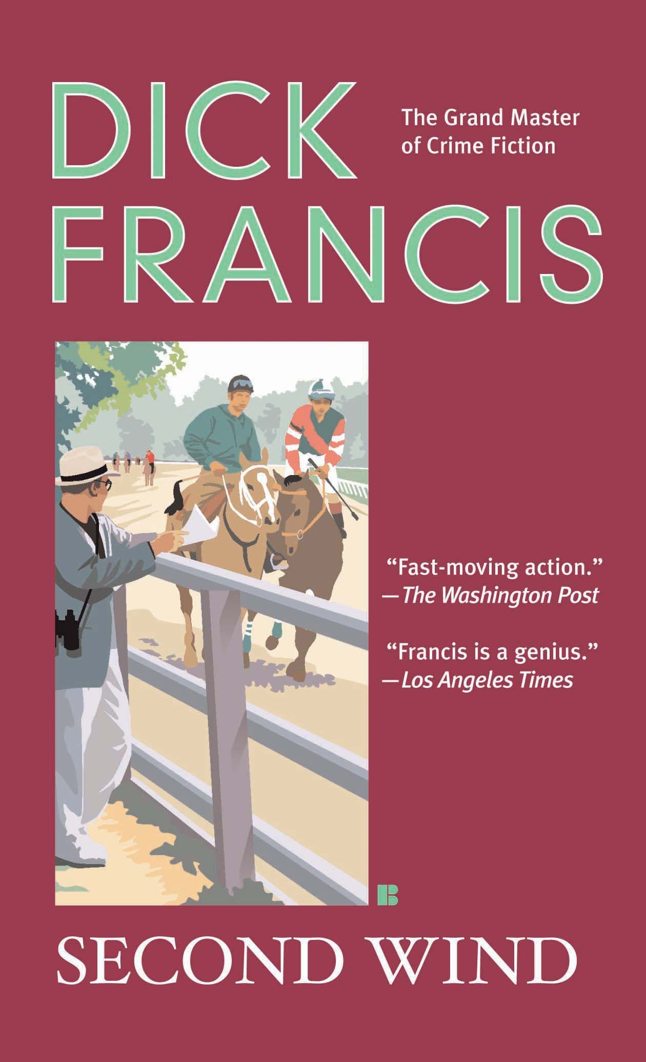 Second Wind (A Dick Francis Novel)