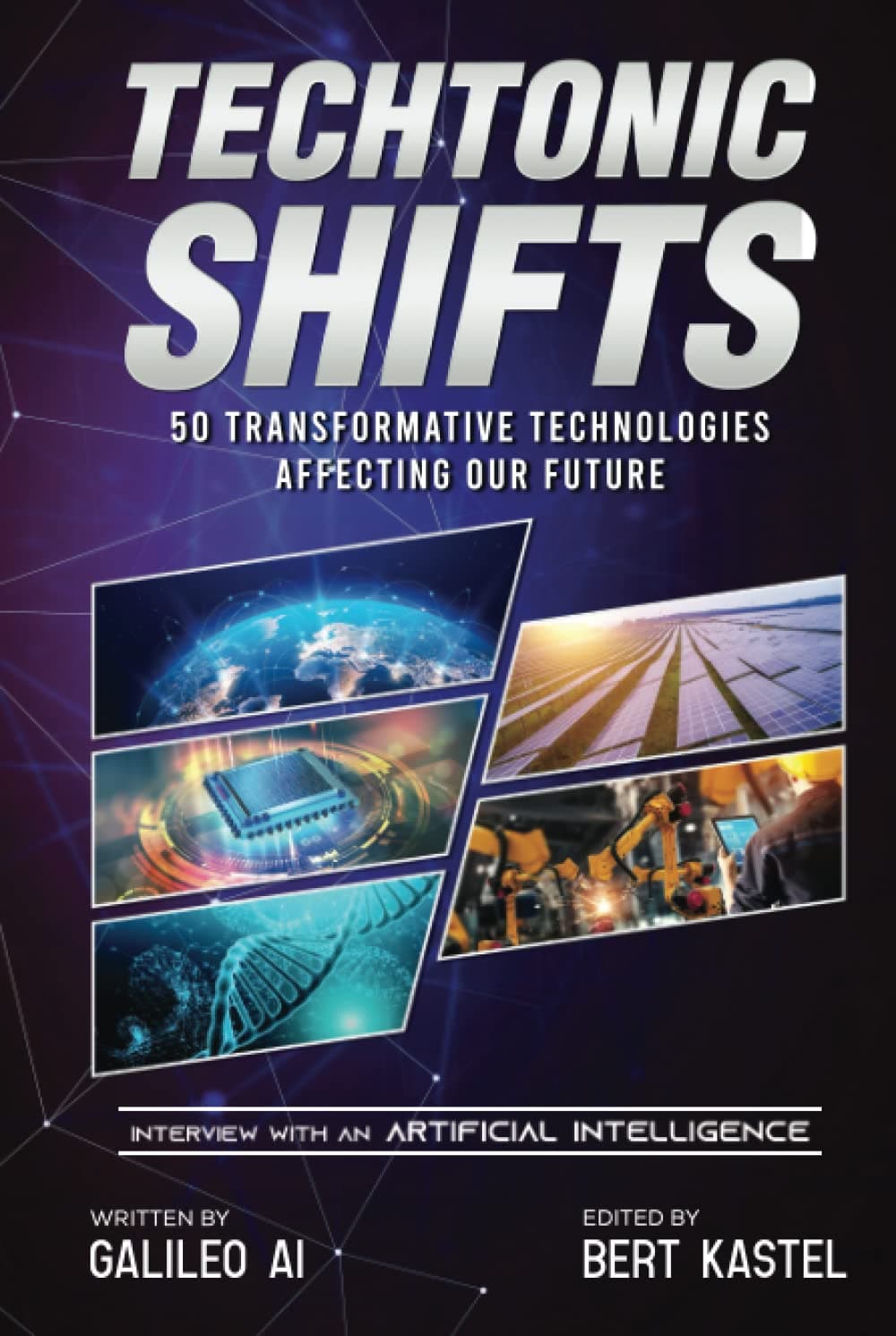 Techtonic Shifts: 50 Transformative Technologies Affecting Our Future
