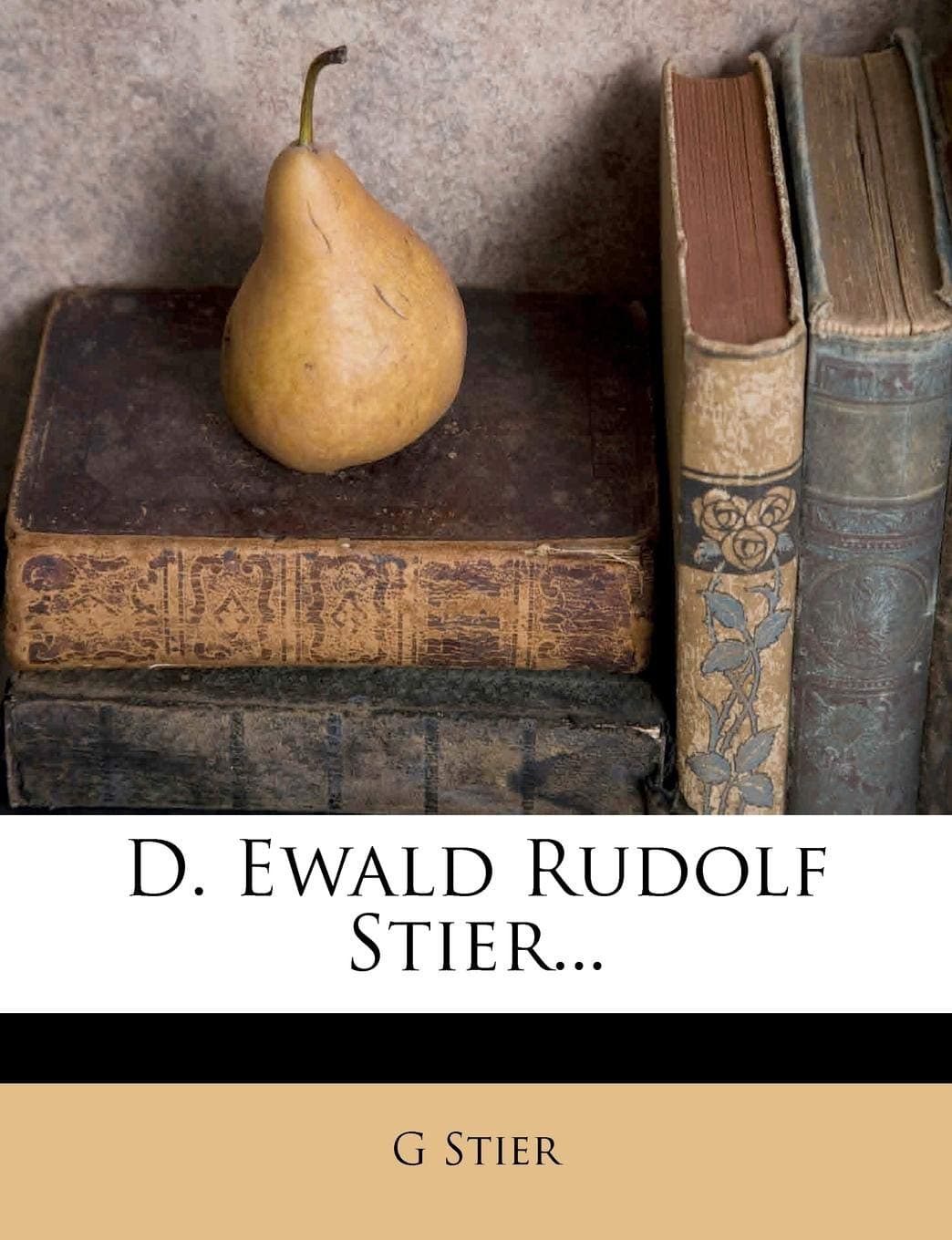 D. Ewald Rudolf Stier...