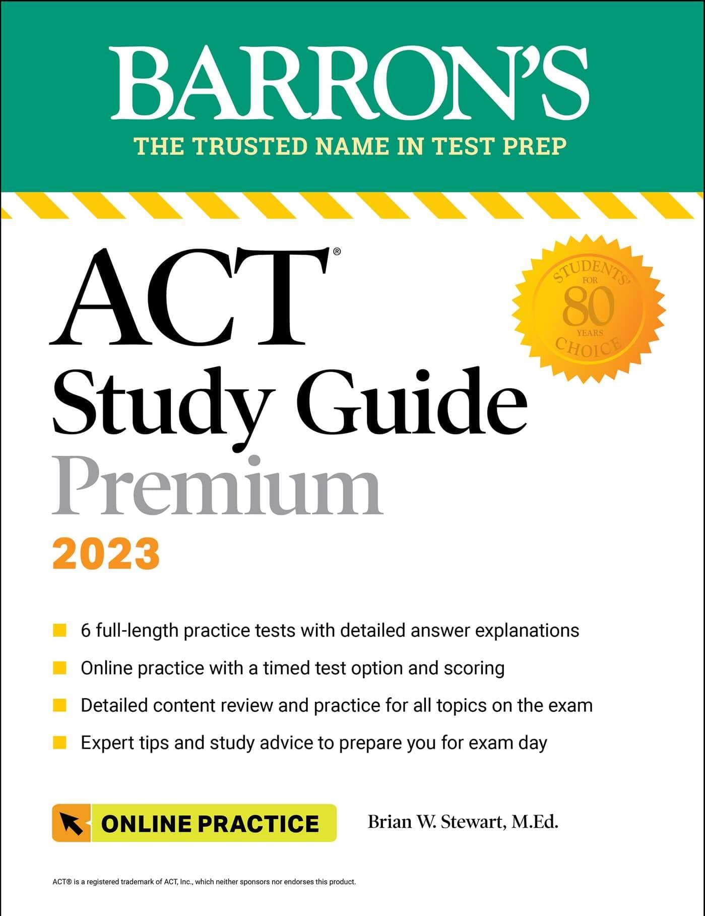 Barron's ACT Study Guide Premium, 2023: 6 Practice Tests + Comprehensive Review + Online Practice (Barron's Test Prep)