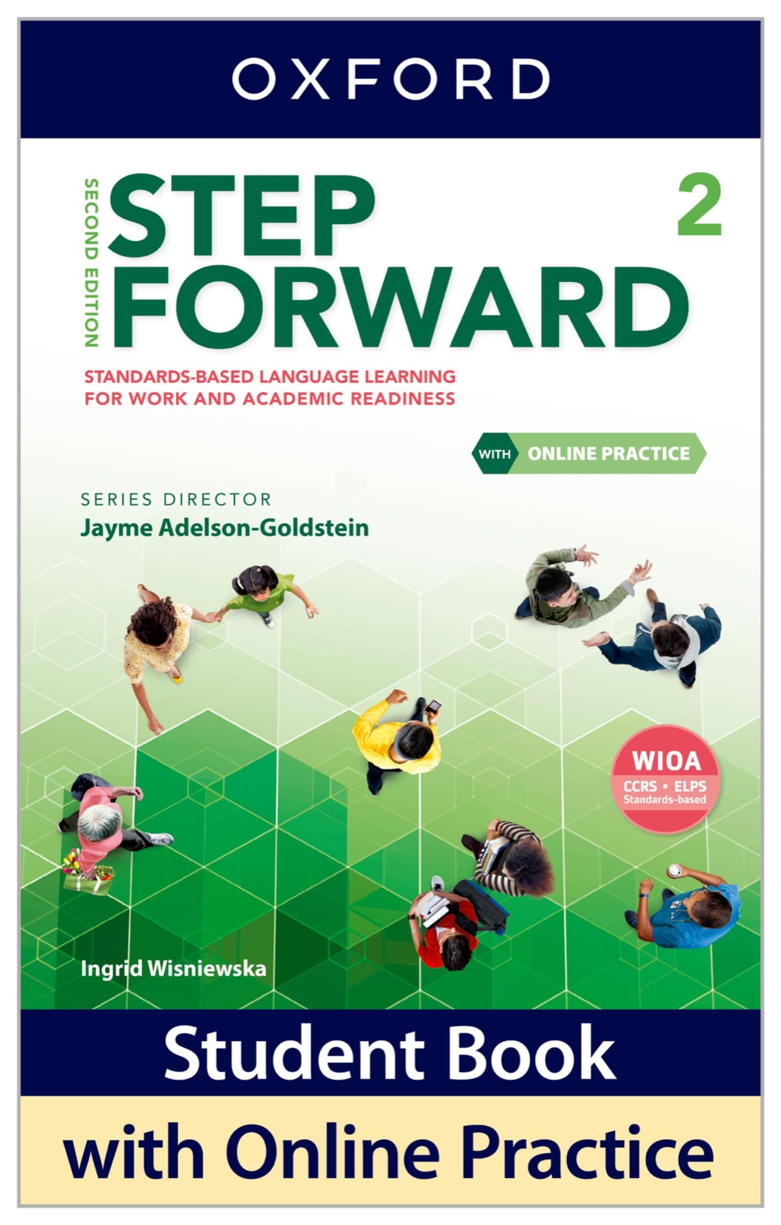 Step Forward Level 2 Student Book with Online Practice: Standards-based language learning for work and academic readiness (Step Forward 2nd Edition)