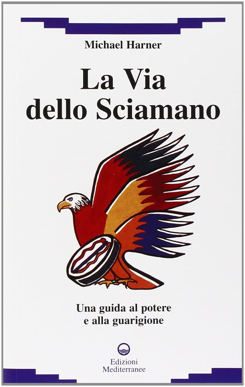 MICHAEL HARNER - LA VIA DELLO